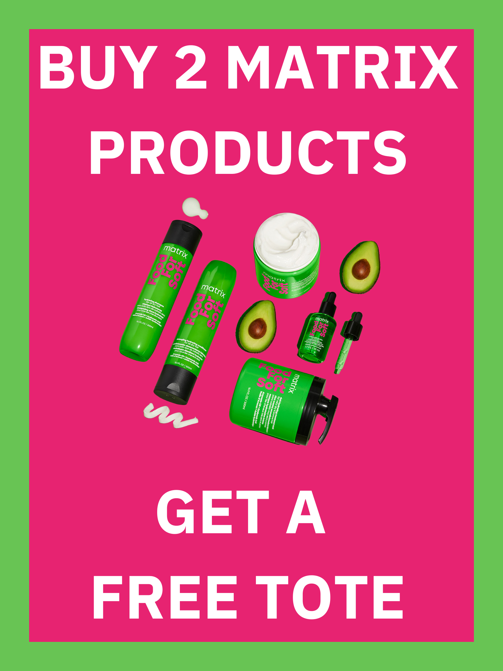 BUY 2 MATRIX PRODUCTS GET A FREE TOTE for packet